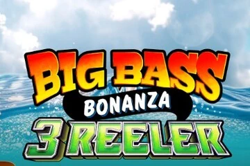 big bass bonanza 3 reeler
